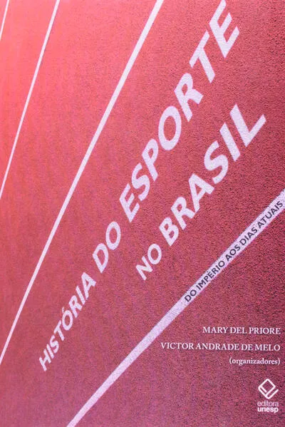 História do esporte no Brasil: Do Império aos dias atuais