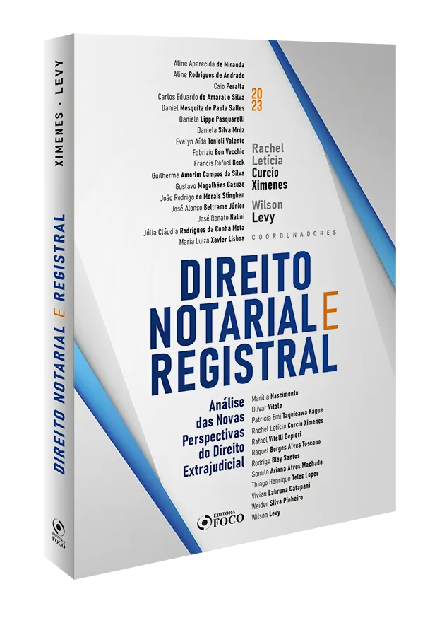 Direito notarial e registral: análise das novas perspectivas do direito extrajudicial Direito notarial e registral: análise das novas perspectivas do direito extrajudicial - Imagem 3