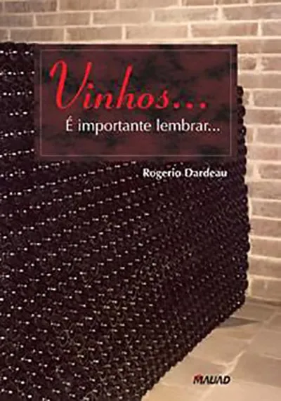 Vinhos... É importante lembrar... Vinhos... É importante lembrar...