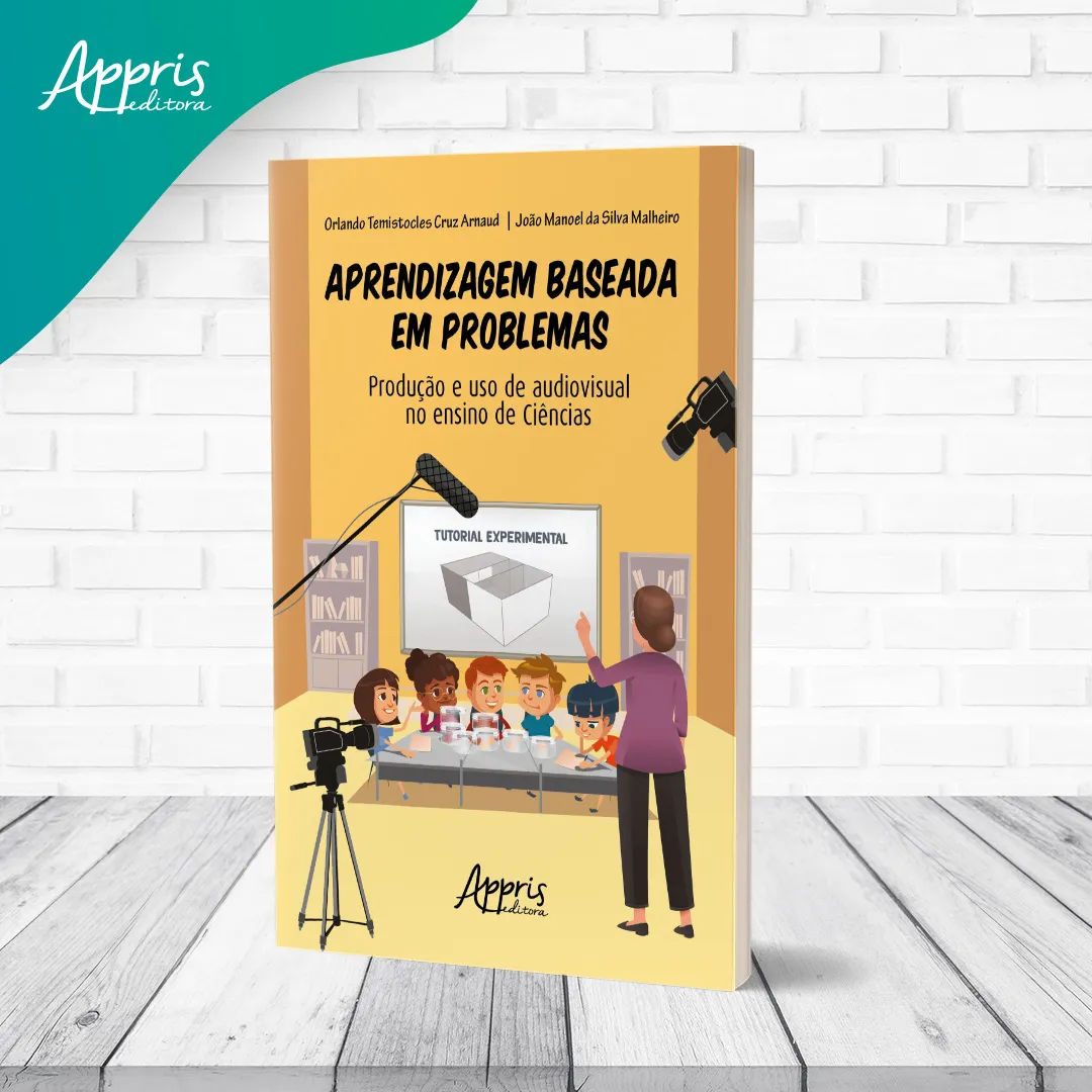Aprendizagem baseada em problemas: produção e uso de audiovisual no ensino de ciências Aprendizagem baseada em problemasImagens Sem Perspectiva