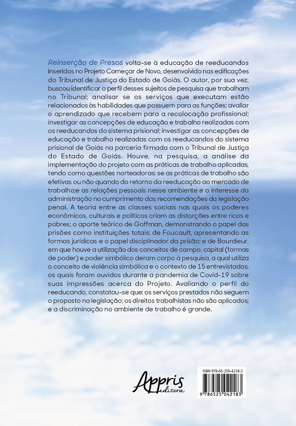 Reinserção de presos: Projeto Começar de Novo implantado no Tribunal de Justiça do estado de Goiás Reinserção de presos: Projeto Começar de Novo implantado no Tribunal de Justiça do estado de Goiás - Imagem 2