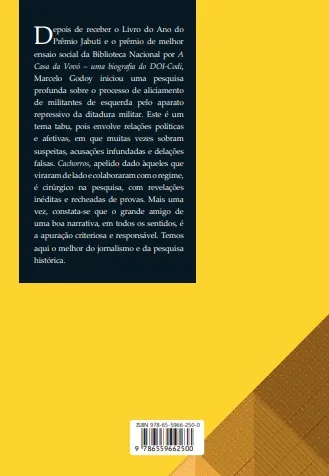Cachorros: A história do maior espião dos serviços secretos militares e a repressão aos comunistas até a Nova República Cachorros: A história do maior espião dos serviços secretos militares e a repressão aos comunistas até a Nova República - Imagem 2