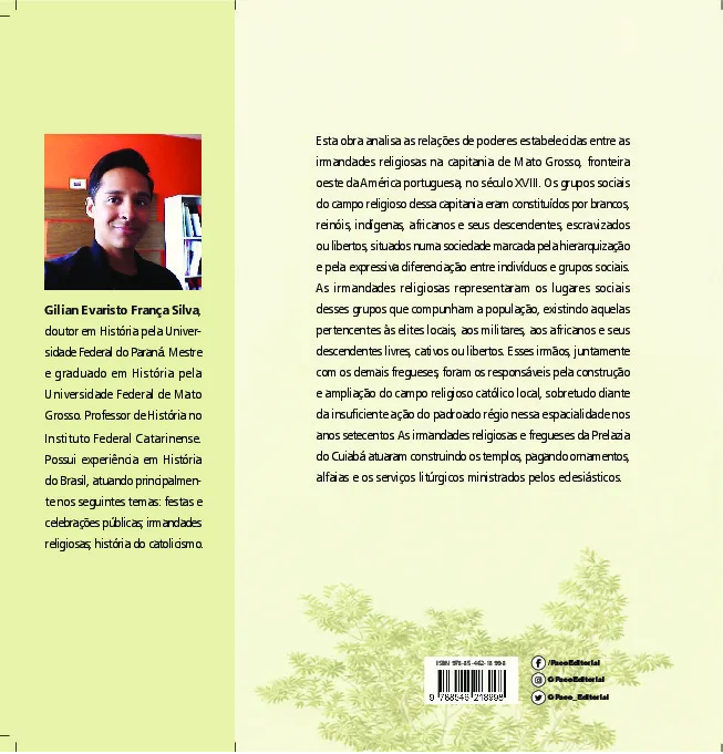 Espaço, poder e devoção: as irmandades religiosas da fronteira oeste da América portuguesa (1745 - 1803) Espaço, poder e devoção Quarta Capa
