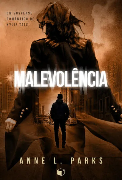 Malevolência (Trilogia Kylie Tate Livro 1):