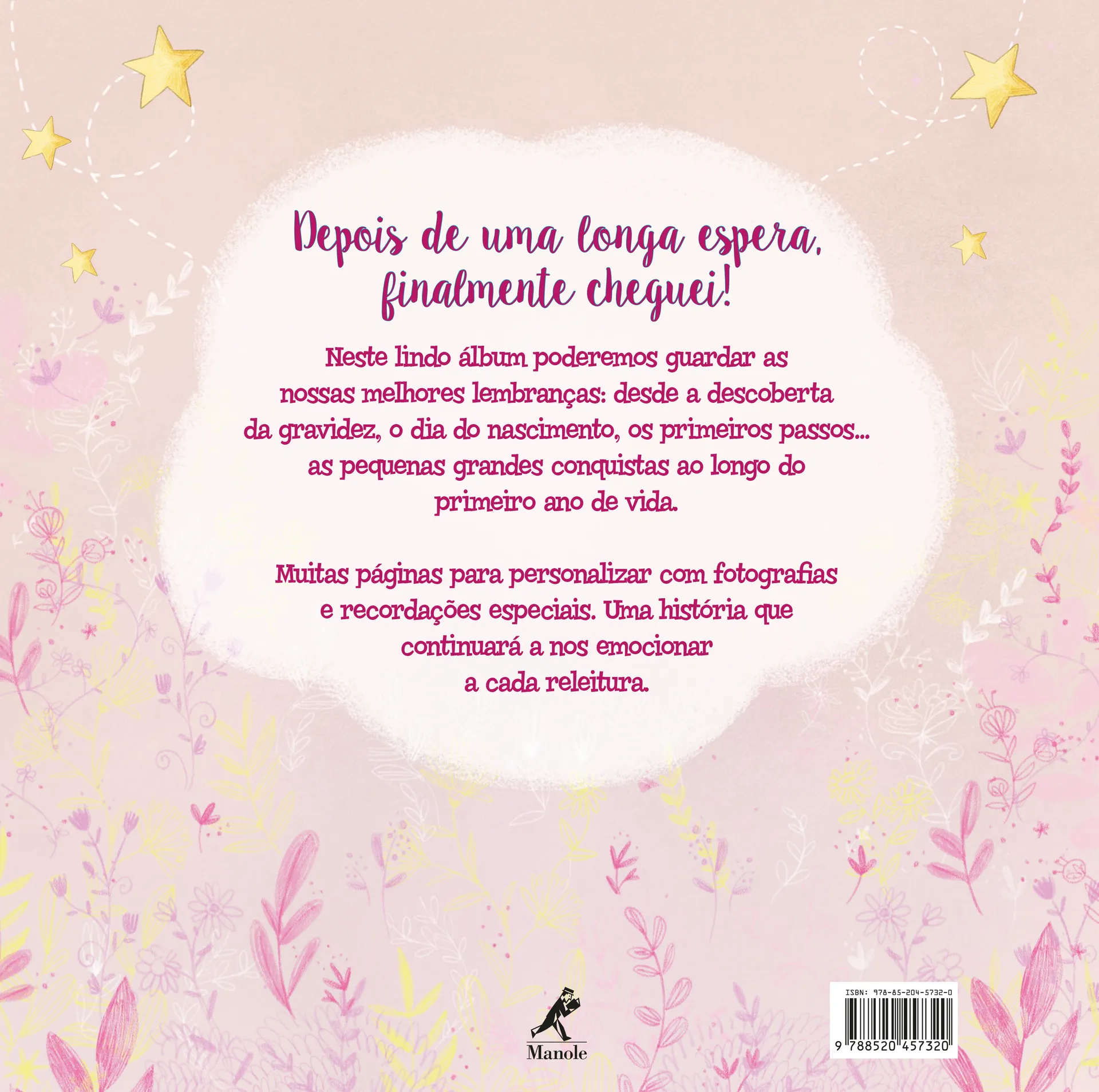 Álbum do bebê: finalmente cheguei - É menina! Álbum do bebê Quarta Capa