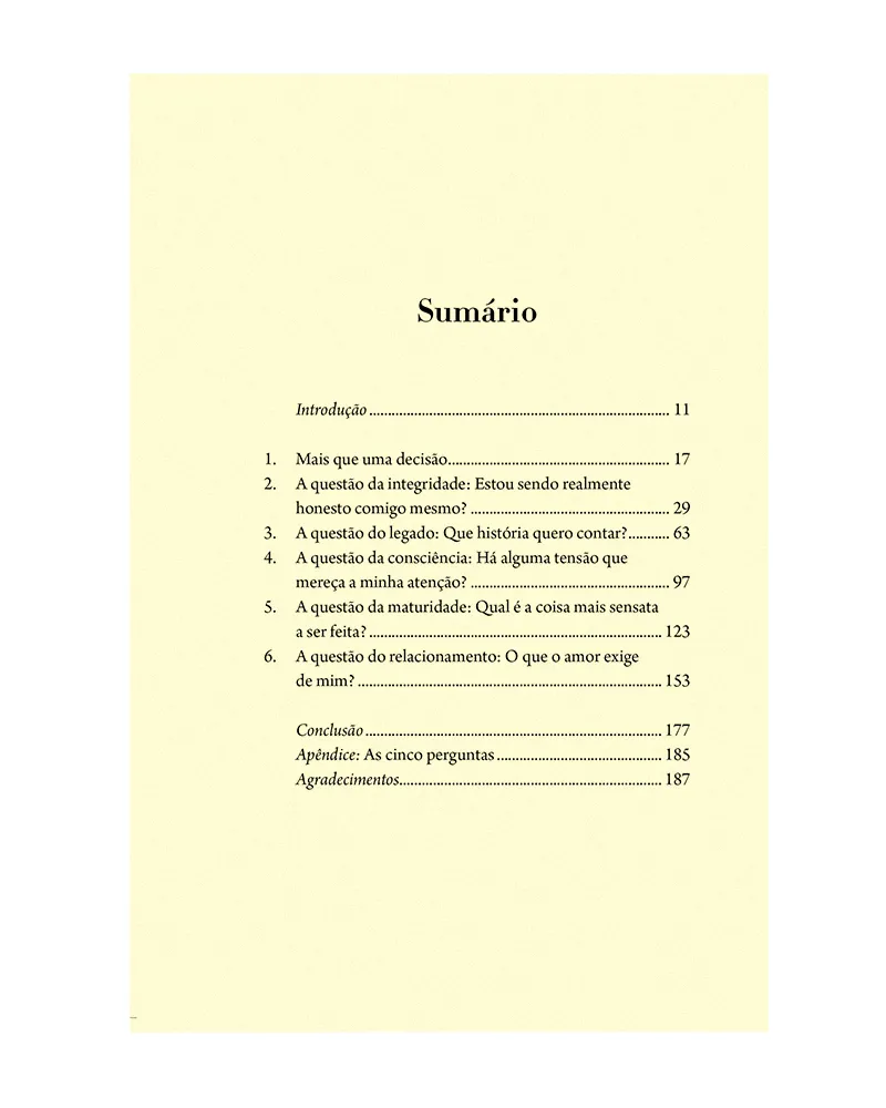 Melhores decisões, menos arrependimentos: 5 perguntas para ajudar a determinar o seu próximo passo Melhores decisões, menos arrependimentos: 5 perguntas para ajudar a determinar o seu próximo passo - Imagem 3