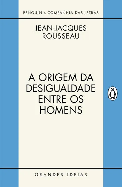 A origem da desigualdade entre os homens: