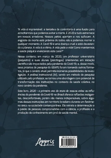 2020: o primeiro ano do resto de nossas vidas: as influências da pandemia da Covid-19 no Brasil 2020: o primeiro ano do resto de nossas vidas: as influências da pandemia da Covid-19 no Brasil - Imagem 2
