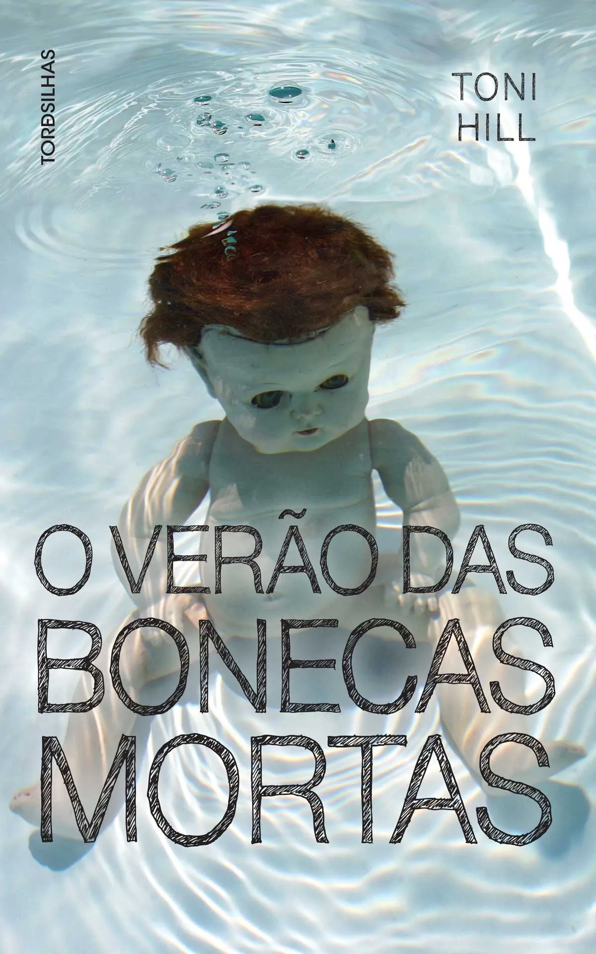 O verão das bonecas mortas O verão das bonecas mortas