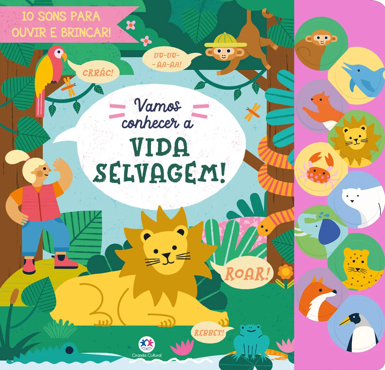 Vamos conhecer a vida selvagem! Vamos conhecer a vida selvagem!