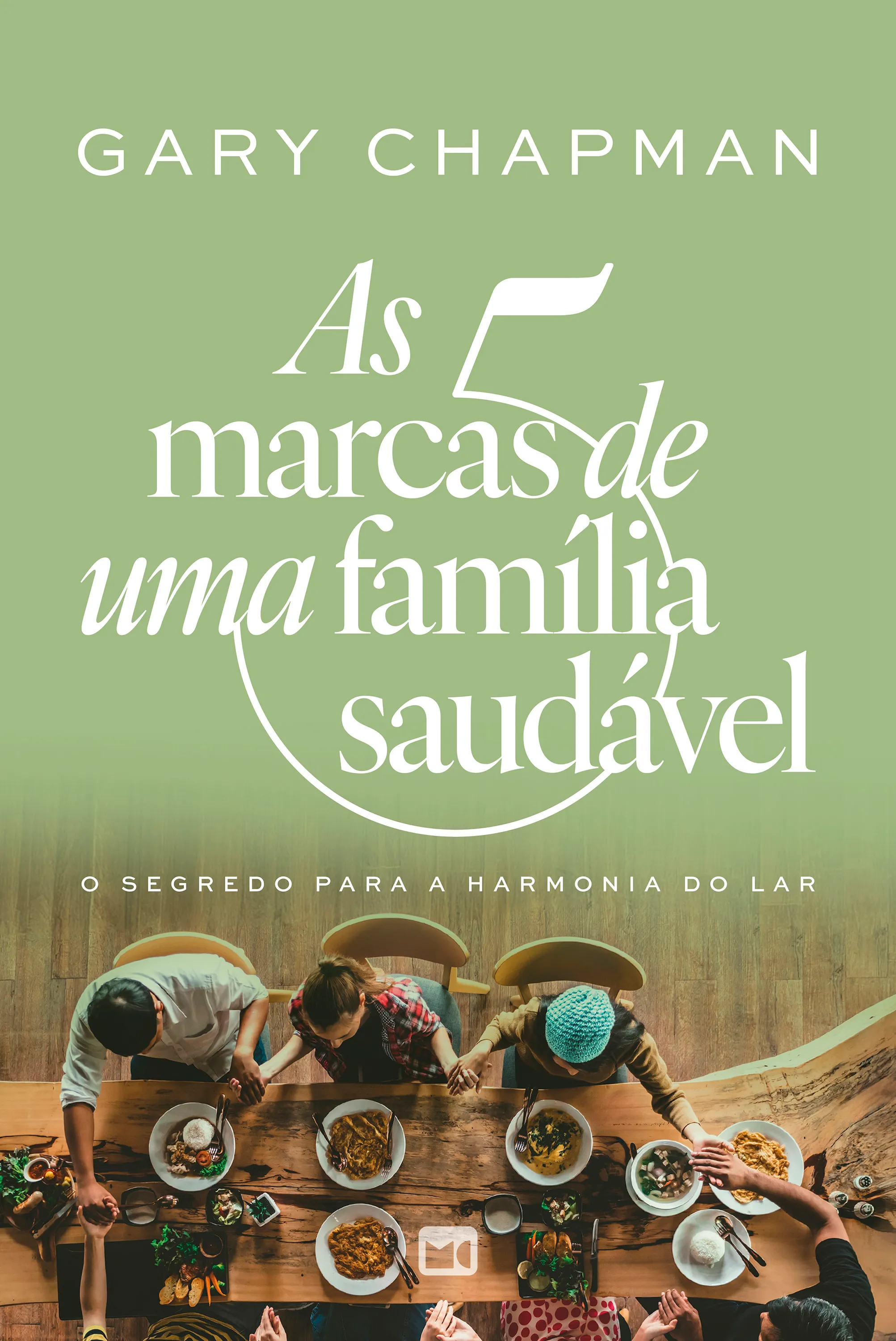 As 5 marcas de uma família saudável