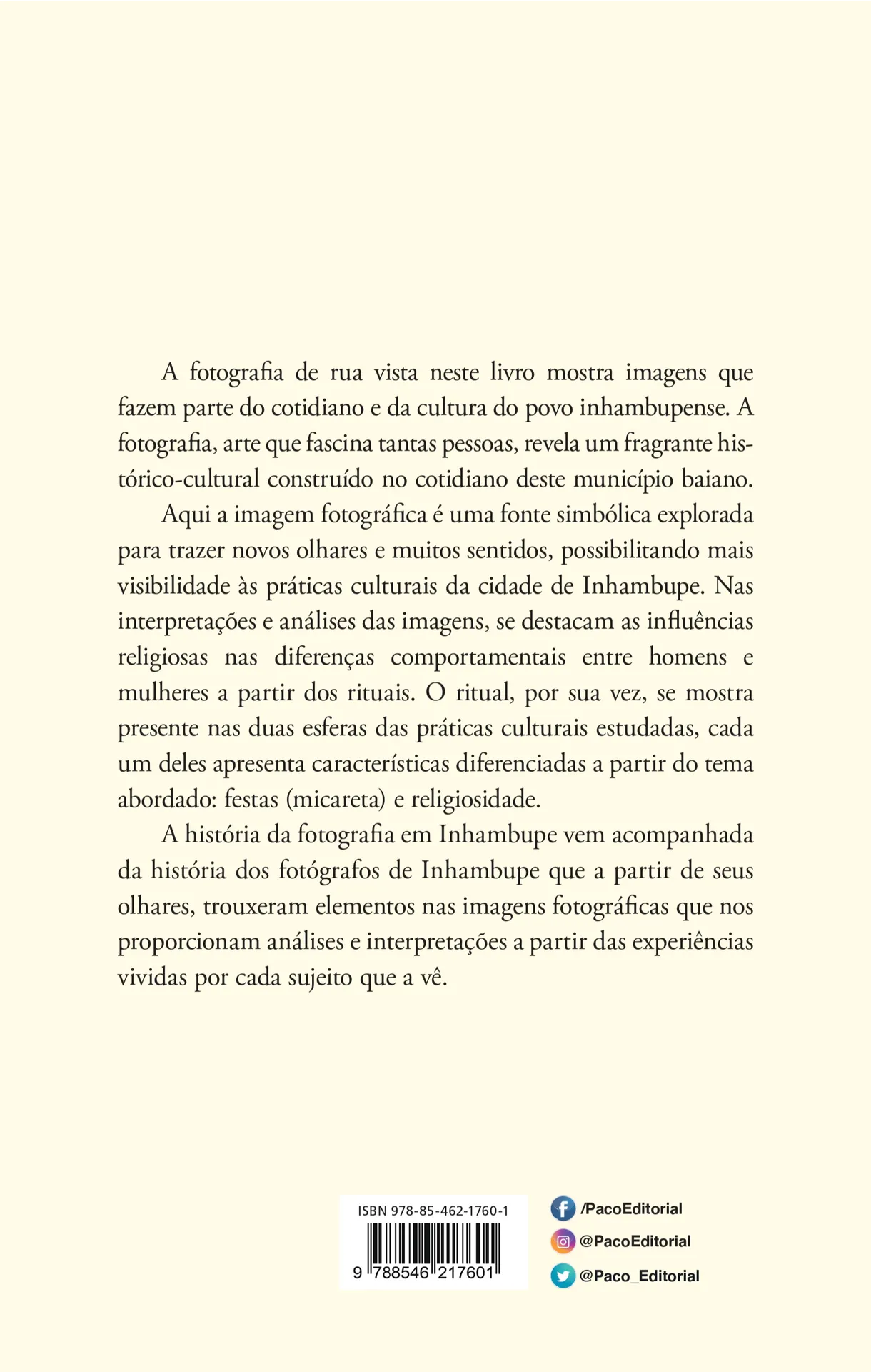 A fotografia do cotidiano: práticas culturais na cidade de Inhambupe A fotografia do cotidiano Quarta Capa