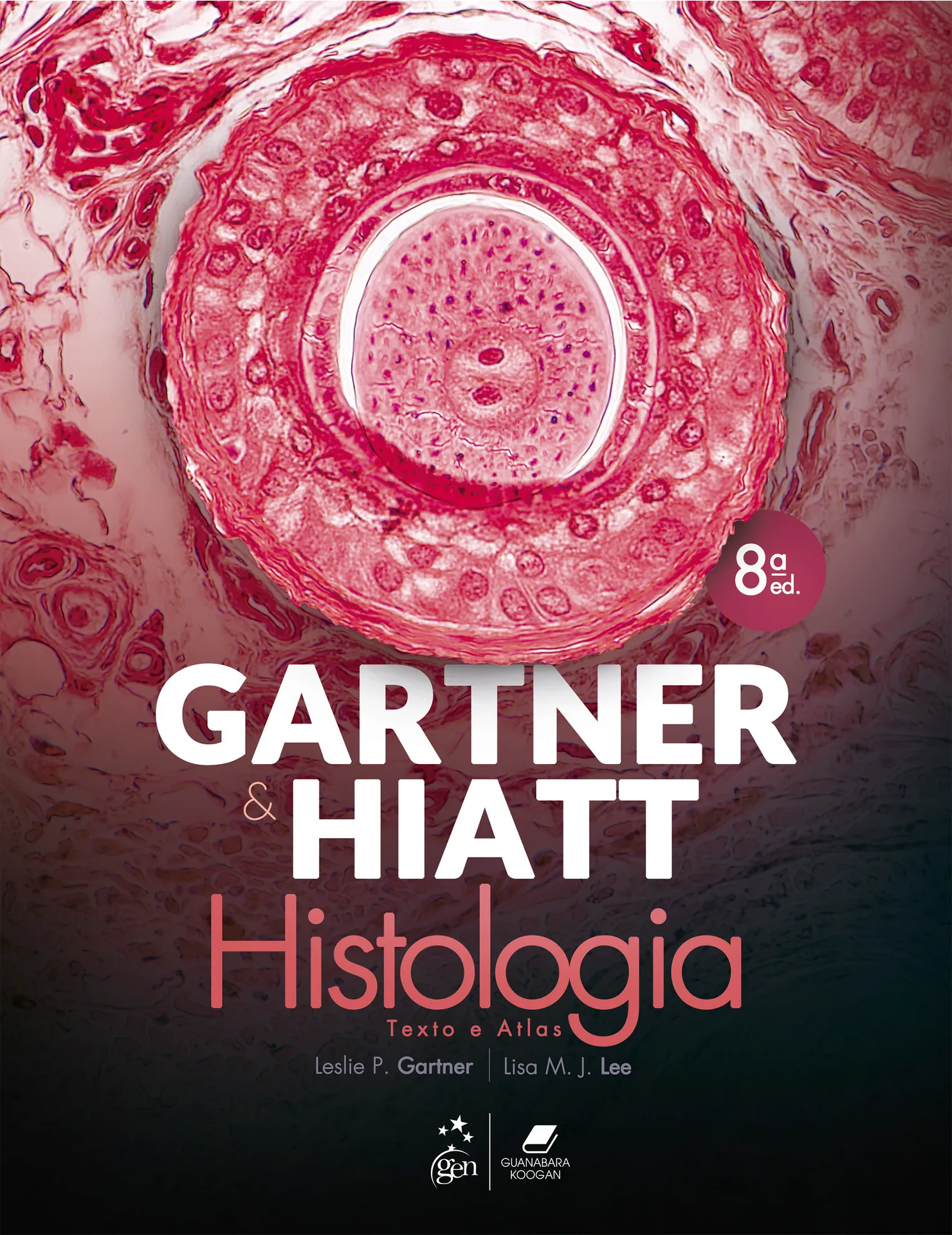 Gartner & Hiatt - Histologia Texto e Atlas Gartner & Hiatt - Histologia Texto e Atlas