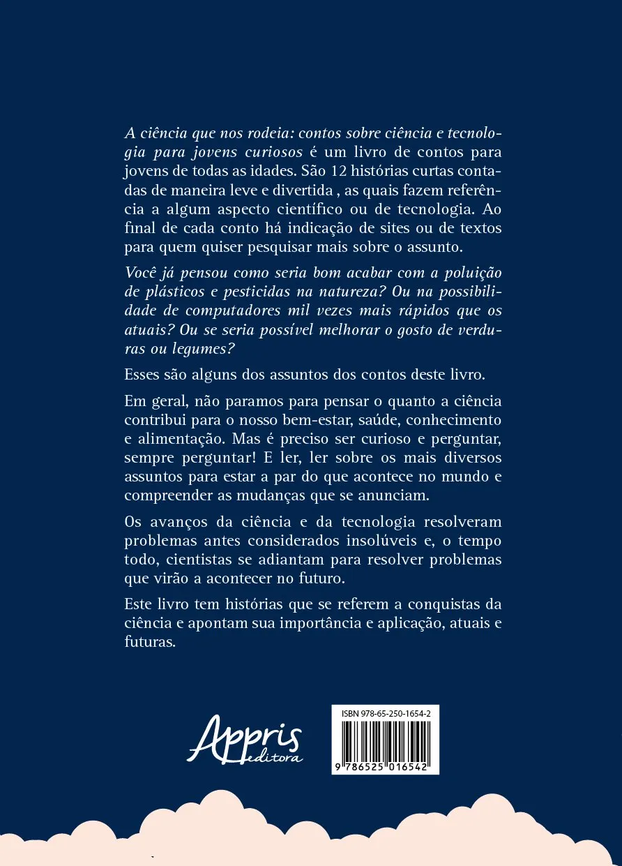 A ciência que nos rodeia: contos sobre ciência e tecnologia para jovens curiosos A ciência que nos rodeia: contos sobre ciência e tecnologia para jovens curiosos - Imagem 2