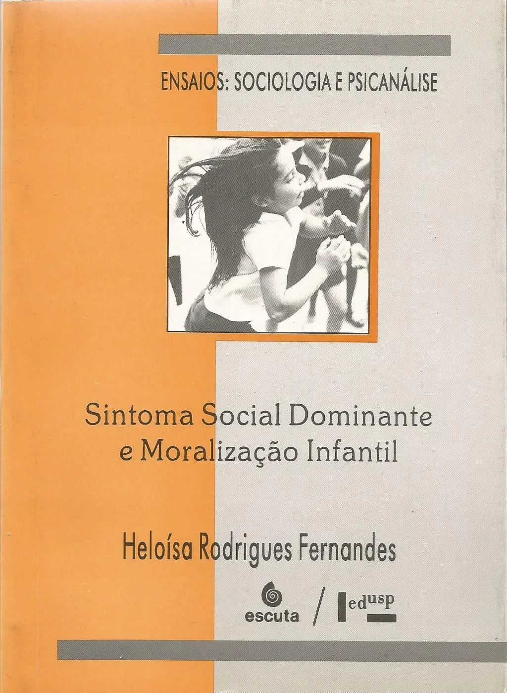 Sintoma social dominante e moralização infantil Sintoma social dominante e moralização infantil