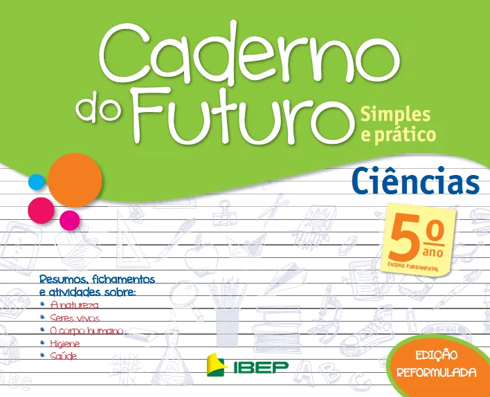 Caderno do futuro - Ciências 5º ano Caderno do futuro - Ciências 5º ano