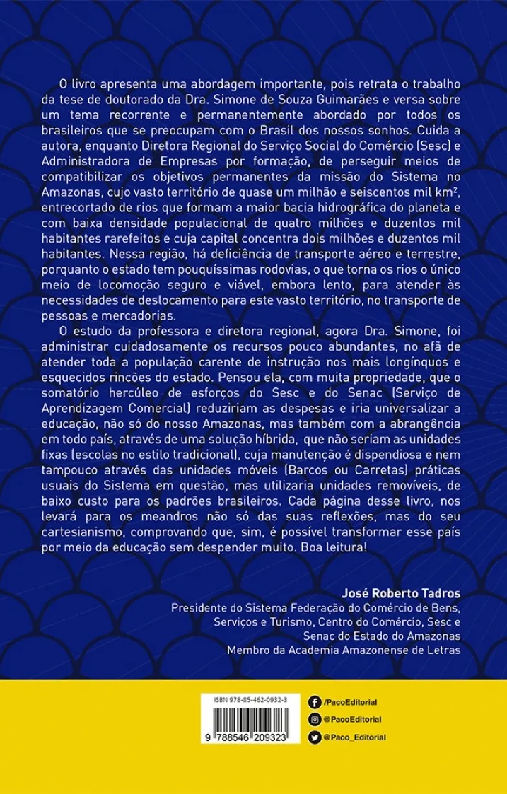 Democratizar conhecimento não custa caro: uma visão interna do sistema comércio no Amazonas Democratizar conhecimento não custa caro Quarta Capa