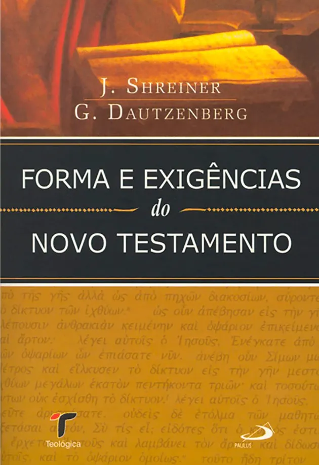 Forma e exigências do Novo Testamento