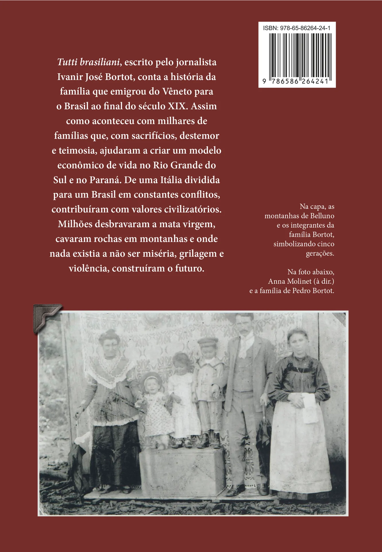 Tutti brasiliani: dos alpes Italianos ao Brasil, fragmentos memória de 300 anos dos Bortot Tutti brasiliani: dos alpes Italianos ao Brasil, fragmentos memória de 300 anos dos Bortot - Imagem 2