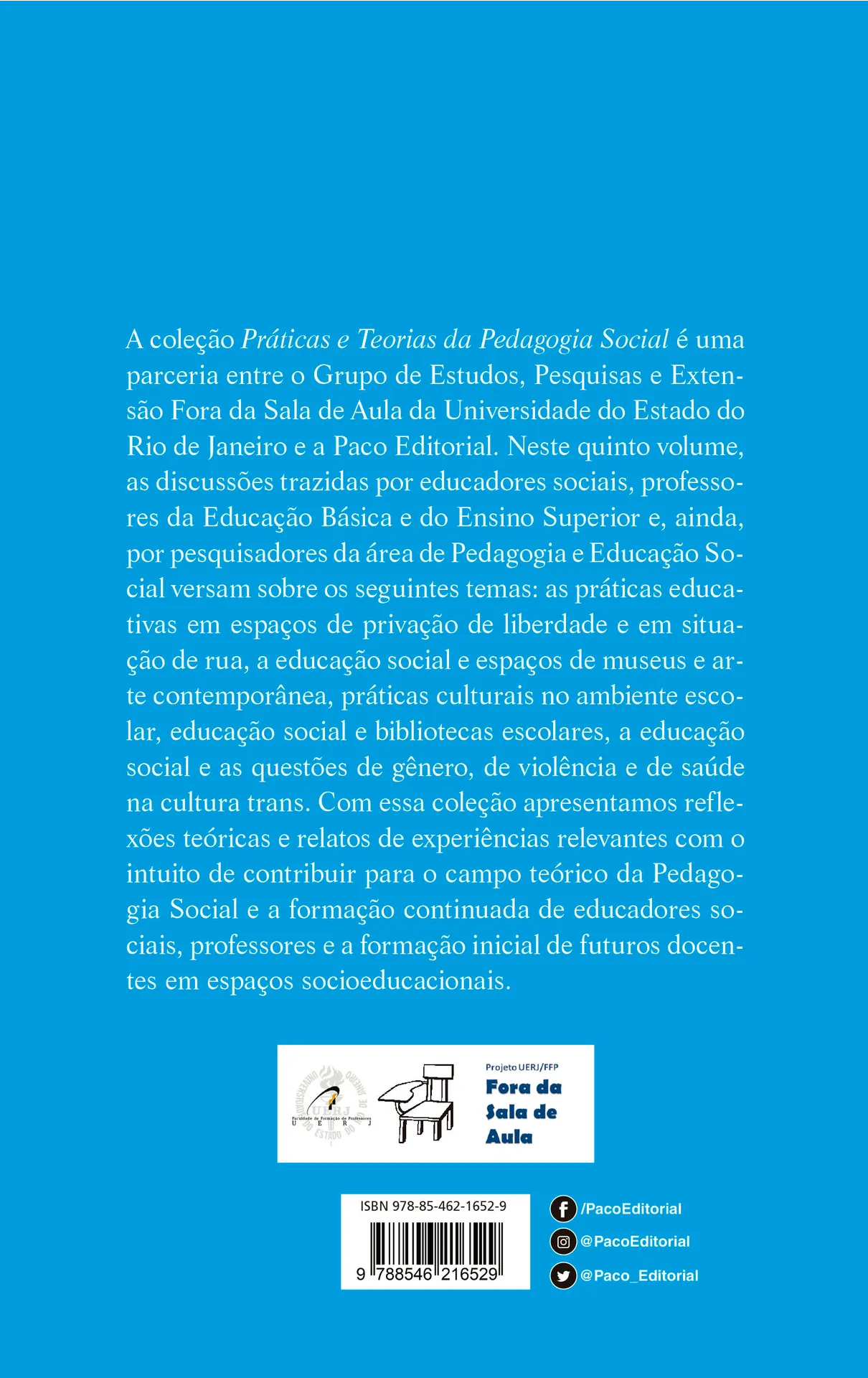 Espaços produtores de aprendizagem nos distintos espaços sociais Espaços produtores de aprendizagem nos distintos espaços sociais Quarta Capa