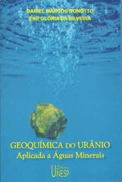 Geoquímica do urânio aplicada a águas minerais: