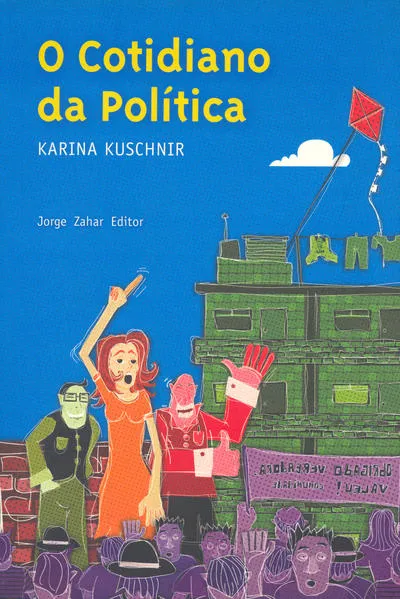 O cotidiano da política: