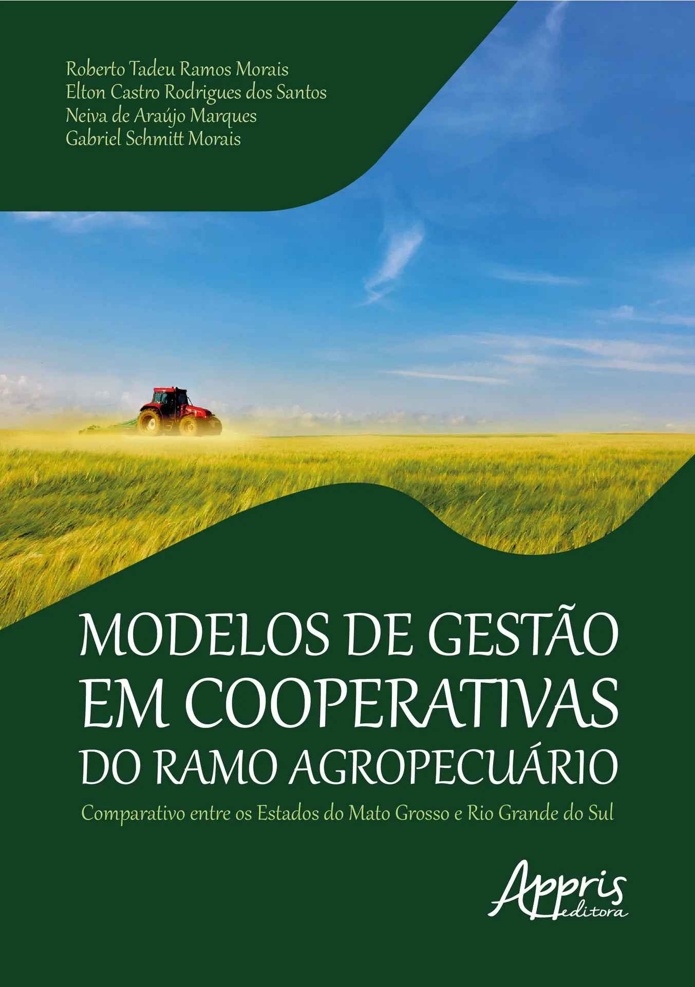Modelos de gestào em cooperativas do ramo agropecuário comparativo entre os estados do mato grosso e rio grande do sul: Modelos de gestào em cooperativas do ramo agropecuário comparativo entre os estados do mato grosso e rio grande do sul
