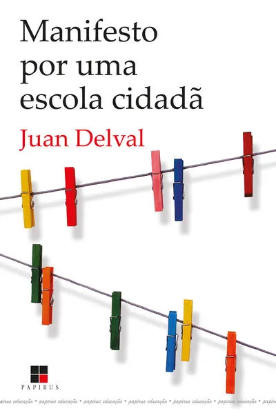 Manifesto por uma escola cidadã:
