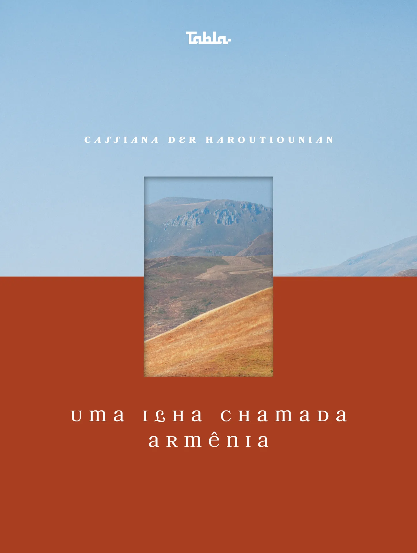 Uma ilha chamada Armênia Uma ilha chamada Armênia