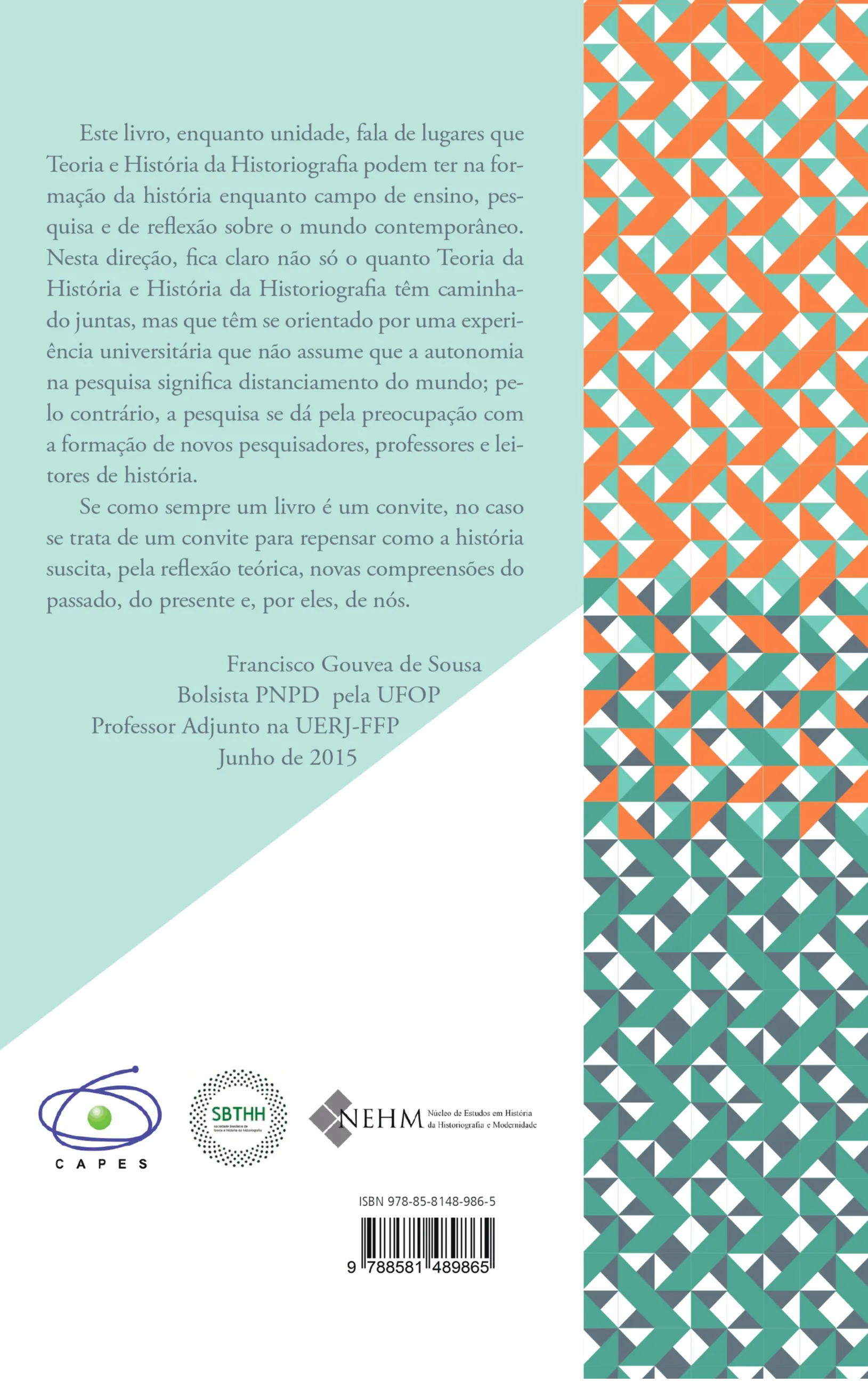 Teoria e historiografia: debates contemporâneos Teoria e historiografia Quarta Capa