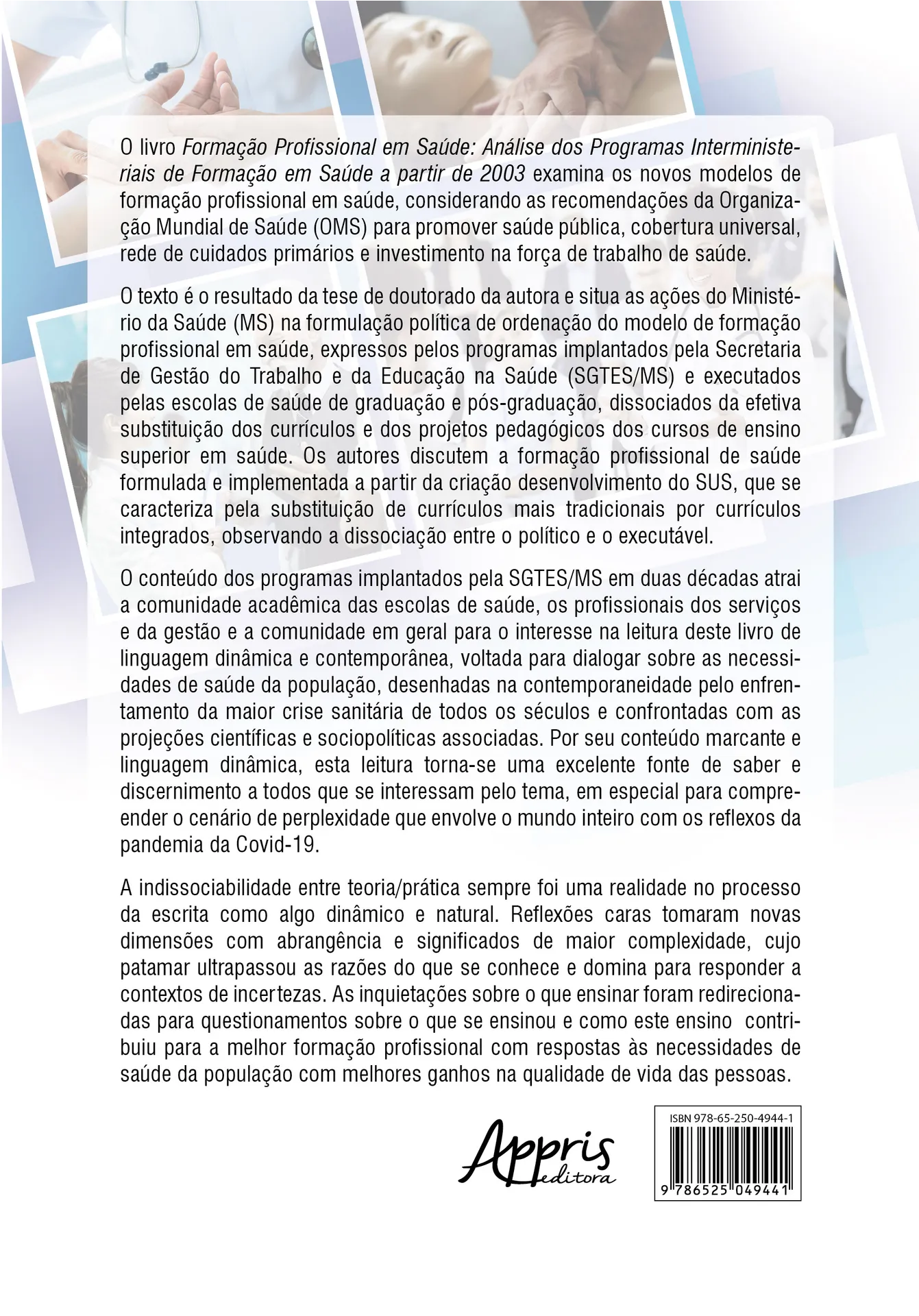 Formação profissional em saúde: análise dos programas interministeriais de formação em saúde a partir de 2003 Formação profissional em saúde: análise dos programas interministeriais de formação em saúde a partir de 2003 - Imagem 2