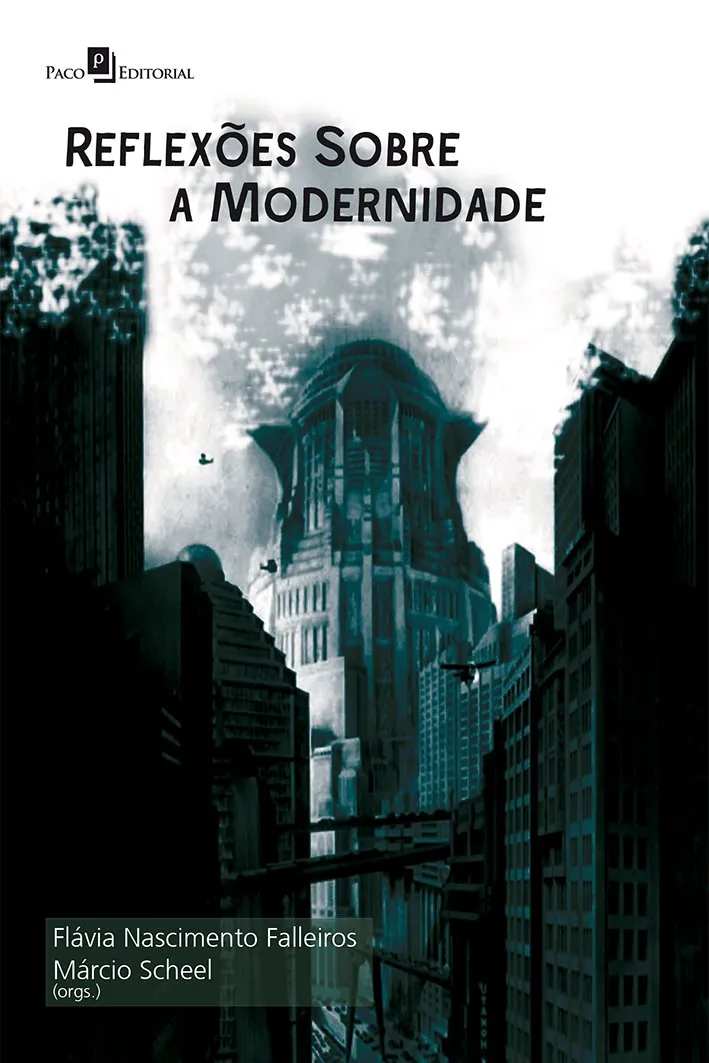 Reflexões sobre a modernidade Reflexões sobre a modernidade