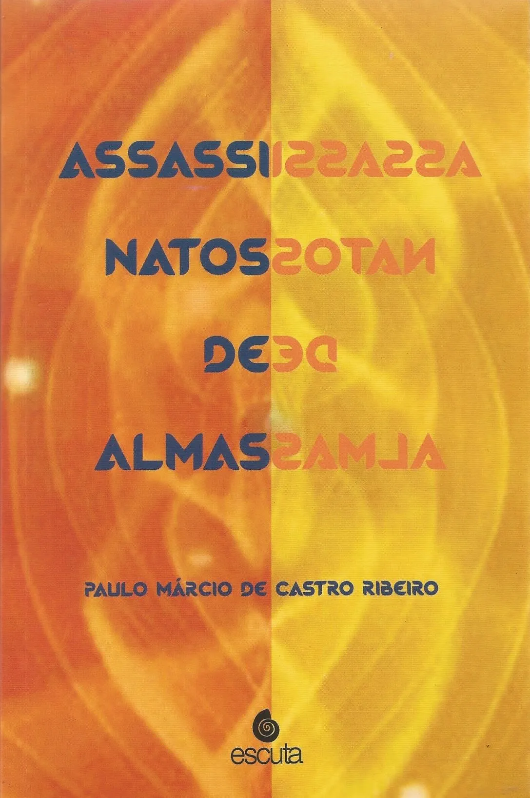 Assassinatos de almas Assassinatos de almas