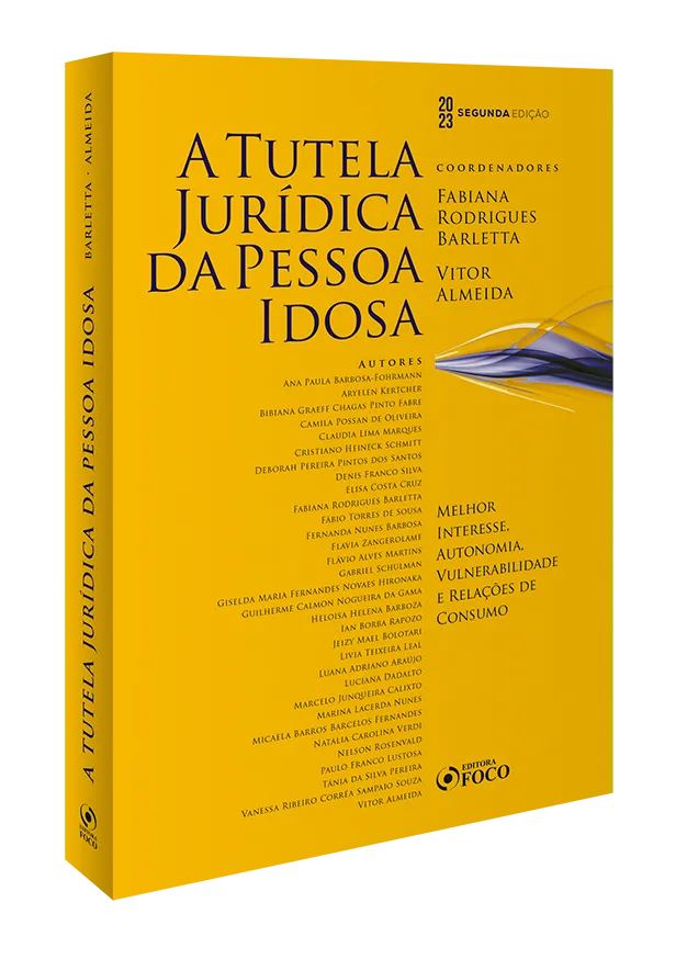 A tutela jurídica da pessoa idosa: melhor interesse, autonomia e vulnerabilidade e relações de consumo A tutela jurídica da pessoa idosa: melhor interesse, autonomia e vulnerabilidade e relações de consumo - Imagem 3