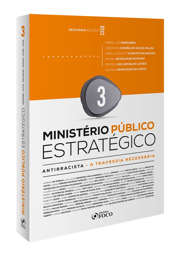 Ministério Público estratégico: Antirracista - Uma travessia necessária Ministério Público estratégico: Antirracista - Uma travessia necessária - Imagem 3