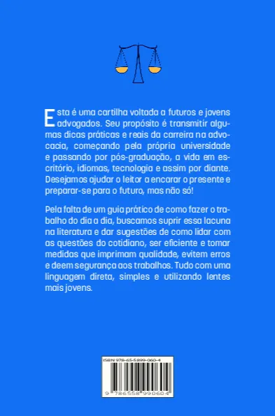 Um bate papo com jovens e futuros advogados: cartilha prática e direta sobre os primeiros passos da carreira de advogado e assessor jurídico Um bate papo com jovens e futuros advogados: cartilha prática e direta sobre os primeiros passos da carreira de advogado e assessor jurídico - Imagem 2