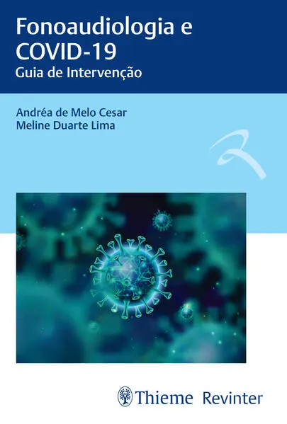 Fonoaudiologia e COVID-19: Guia de Intervenção
