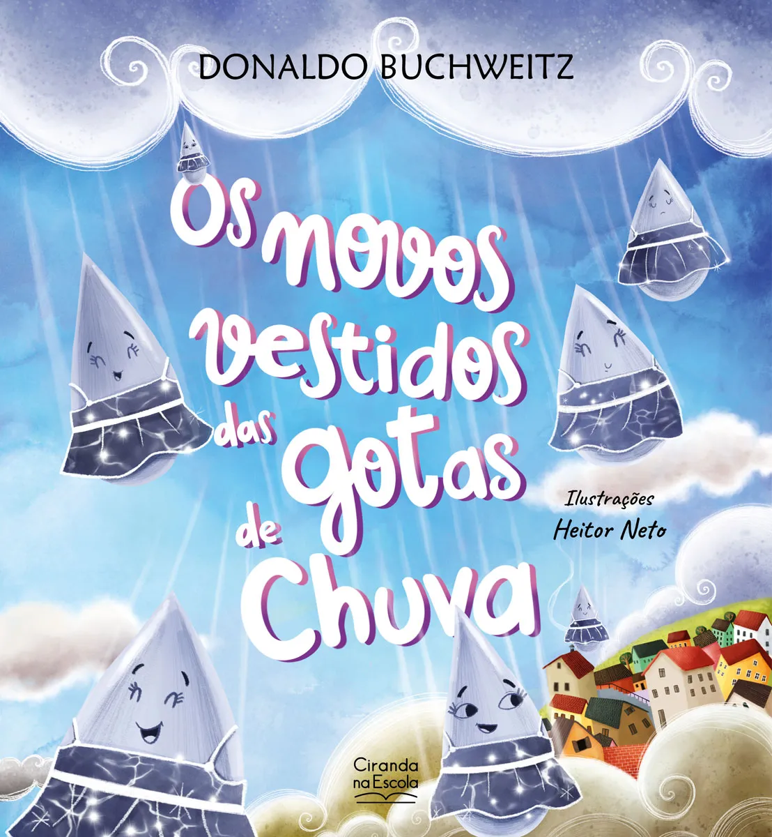 Os novos vestidos das gotas de chuva