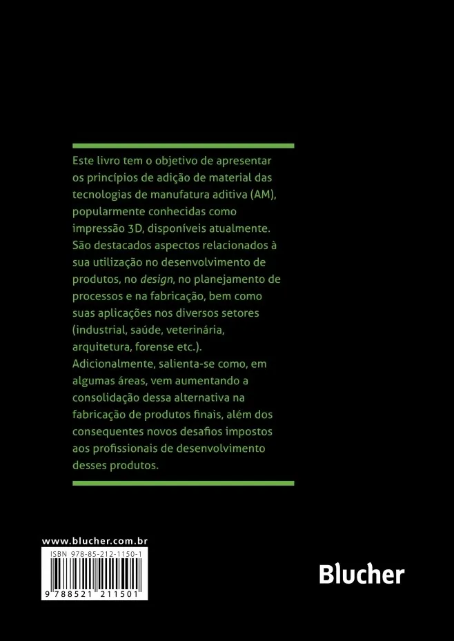 Manufatura aditiva: tecnologias e aplicações da impressão 3D Manufatura aditiva: tecnologias e aplicações da impressão 3D - Imagem 2