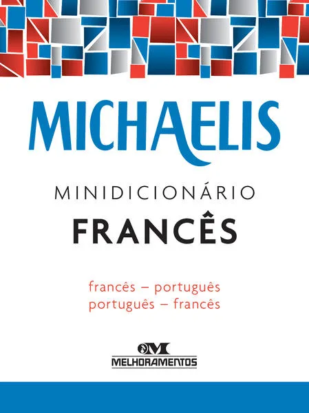 Michaelis minidicionário francês: