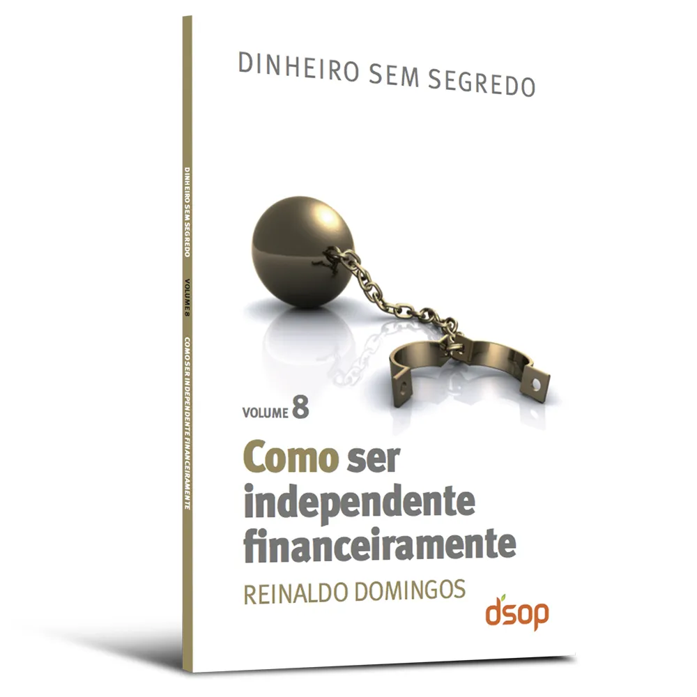 Como ser independente financeiramente Como ser independente financeiramente