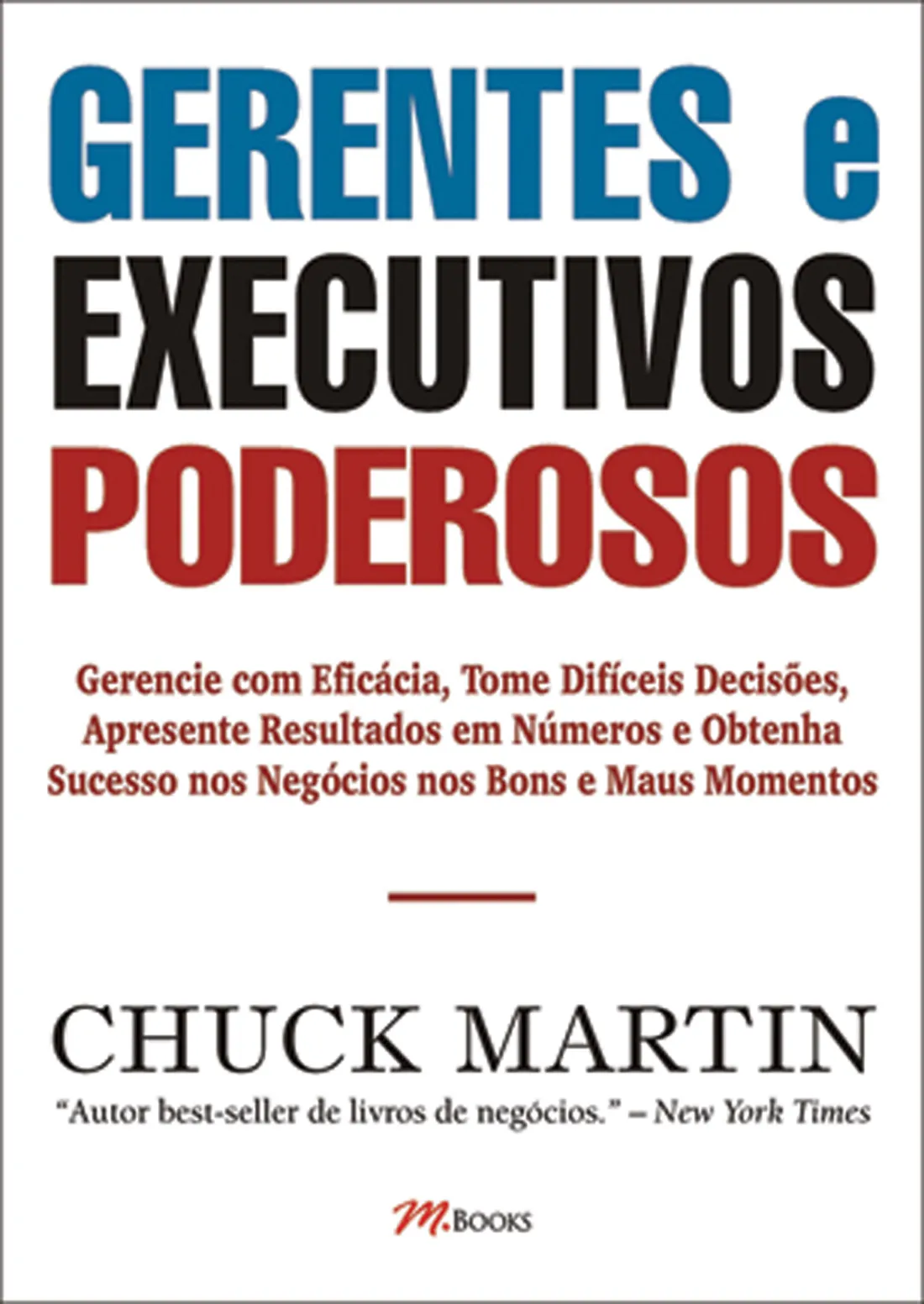 Gerentes e executivos poderosos Gerentes e executivos poderosos