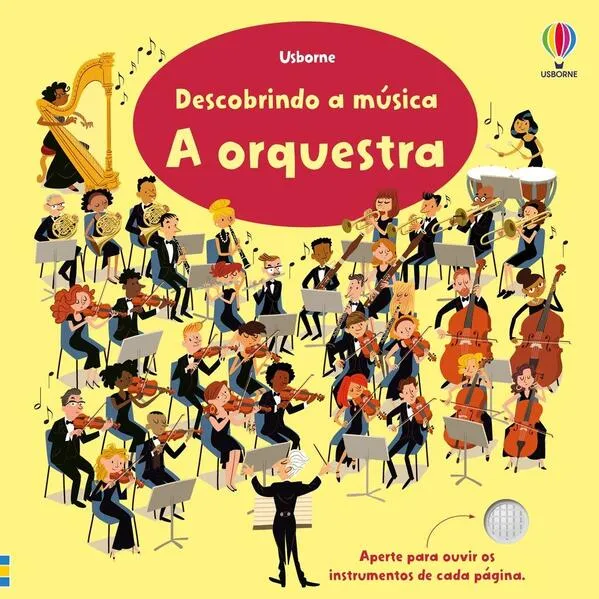 A orquestra: descobrindo a musica:
