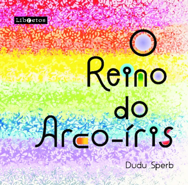 O reino do Arco-íris O reino do Arco-íris