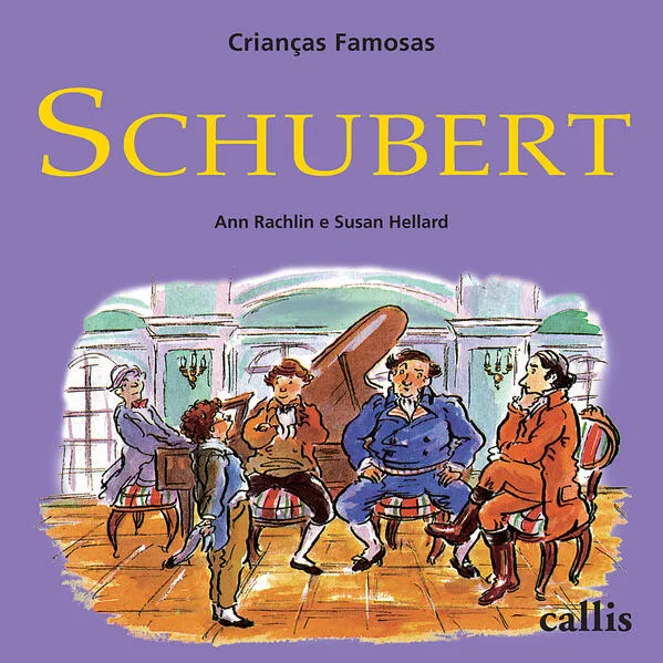 Schubert – Crianças Famosas: