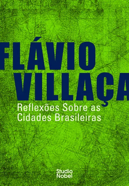 Reflexões sobre as cidades brasileiras: