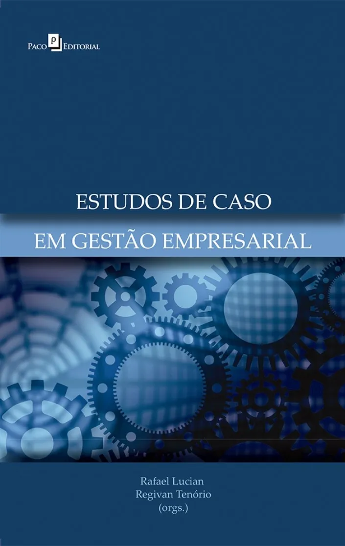 Estudo de caso em gestão empresarial Estudo de caso em gestão empresarial