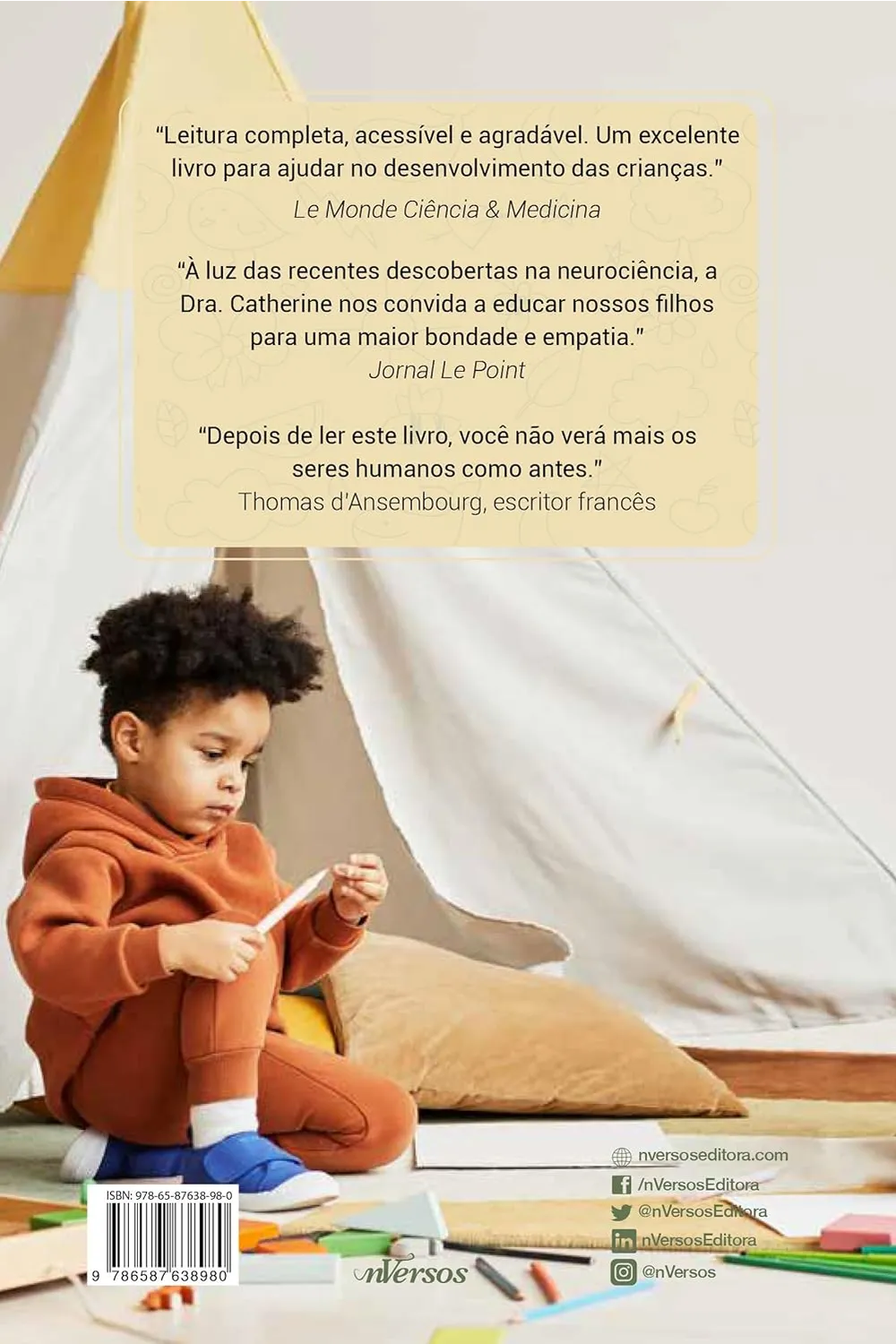 Por uma infância feliz: Uma nova educação de acordo com as descobertas recentes sobre o cérebro humano Por uma infância feliz: Uma nova educação de acordo com as descobertas recentes sobre o cérebro humano - Imagem 2