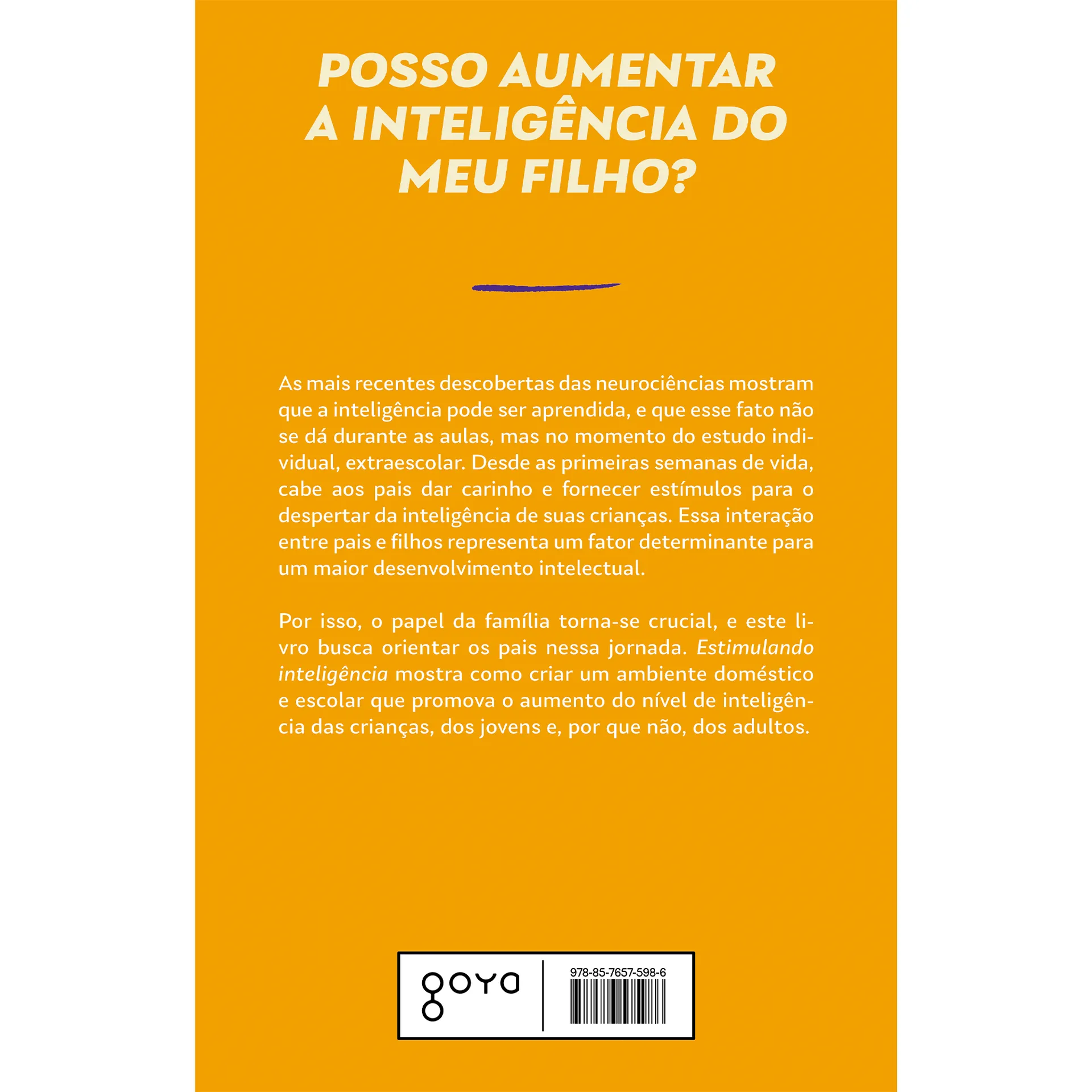 Estimulando inteligência: manual de instruções do cérebro de seu filho Estimulando inteligência: manual de instruções do cérebro de seu filho - Imagem 2