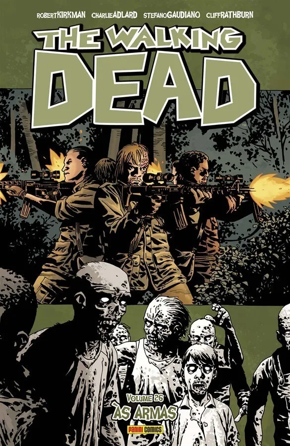 The walking dead: às armas - vol. 26 The walking dead: às armas - vol. 26